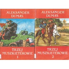 Trzej muszkieterowie. [T.] 1-2